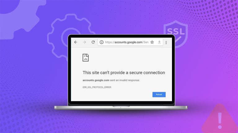 The ERR_SSL_PROTOCOL_ERROR: A Quick and Easy Fix