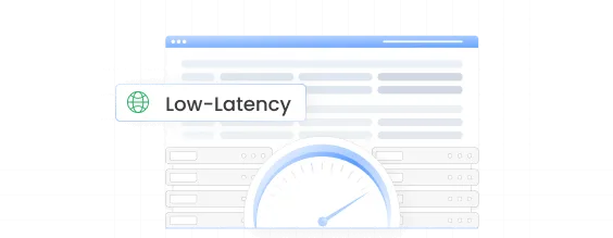 Low-Latency Global Infrastructure Low-Latency Global Infrastructure